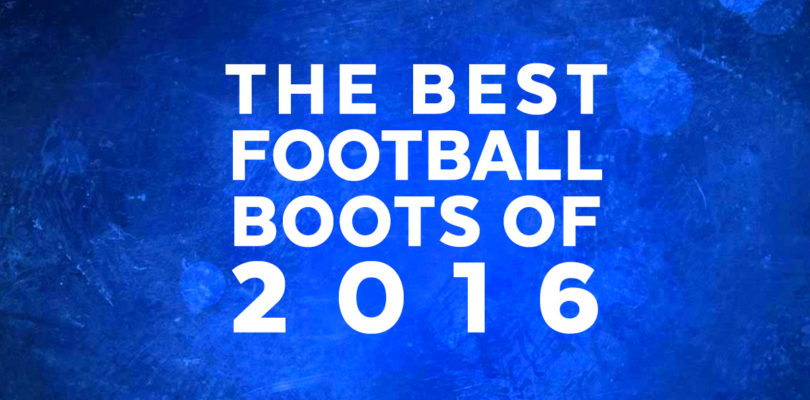 Best football boots of 2016: A year in review