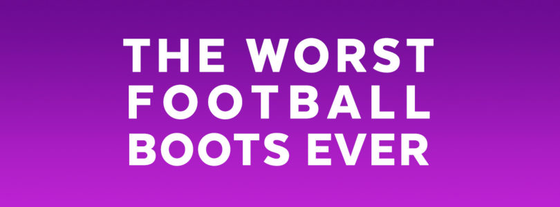 The worst football boots ever