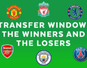 Football Transfer Window: The Winners and Losers