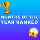 Months of the year ranked