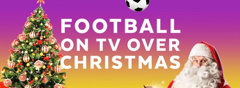 how-to-watch-football-on-tv-over-christmas