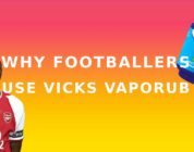 Why do Footballers Put Vicks VapoRub on their Shirts