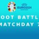 Euro 2024 Boot Battle - Matchday 7 Southgate OUT